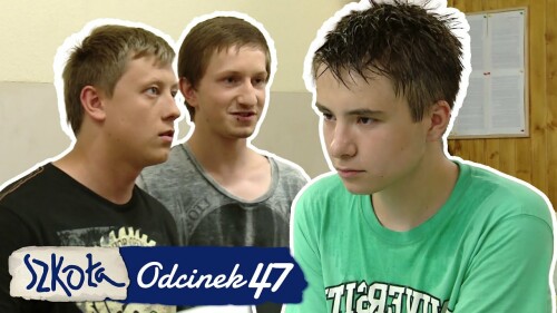 szkola-odcinek-47.jpg