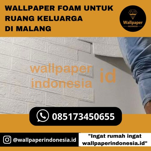 WALLPAPER-FOAM-UNTUK-RUANG-KELUARGA-DI-MALANG.jpg