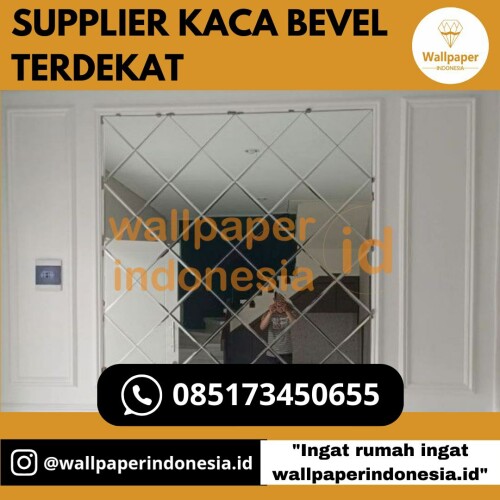 SUPPLIER-KACA-BEVEL-TERDEKAT.jpg