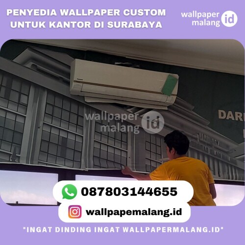 PENYEDIA WALLPAPER CUSTOM UNTUK KANTOR DI SURABAYA