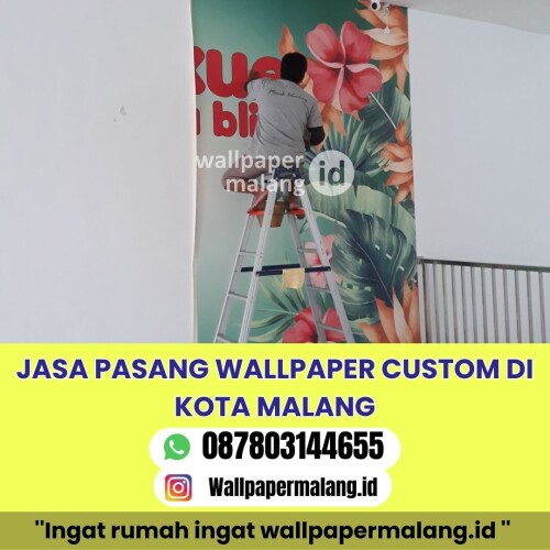JASA-PASANG-WALLPAPER-CUSTOM-DI-KOTA-MALANG.jpg