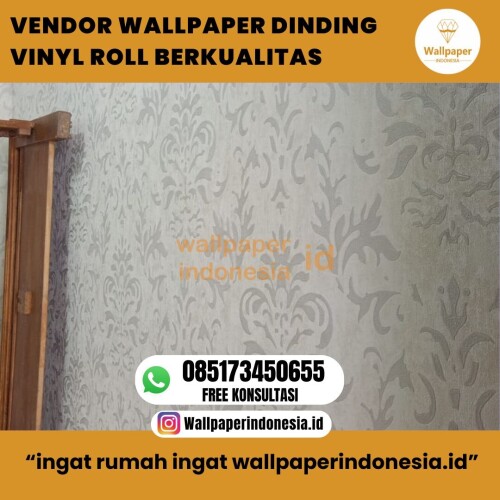 VENDOR-WALLPAPER-DINDING-VINYL-ROLL-BERKUALITAS.jpg