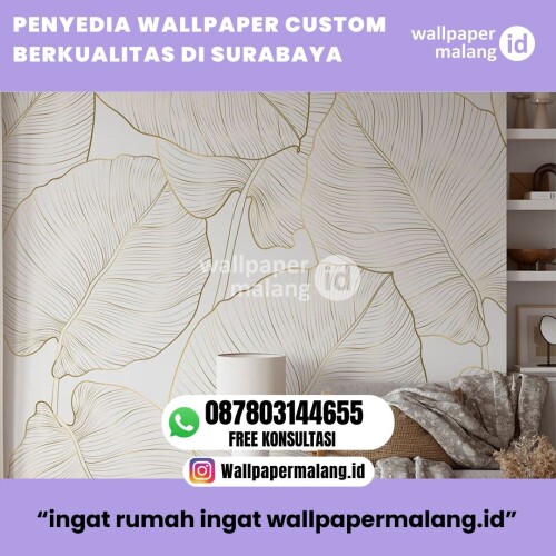 PENYEDIA-WALLPAPER-CUSTOM-BERKUALITAS-DI-SURABAYA.jpg