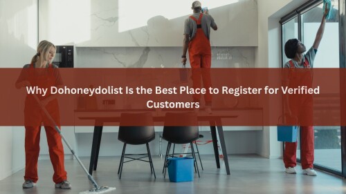 Why-Dohoneydolist-Is-the-Best-Place-to-Register-for-Verified-Customers-1.jpg