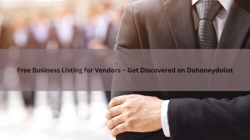 Free-Business-Listing-for-Vendors--Get-Discovered-on-Dohoneydolist.jpg