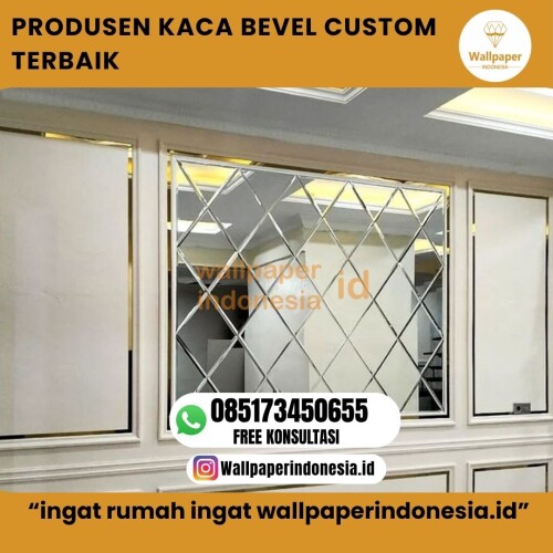 PRODUSEN-KACA-BEVEL-CUSTOM-TERBAIK.jpg