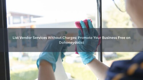 List-Vendor-Services-Without-Charges-Promote-Your-Business-Free-on-Dohoneydolist.jpg