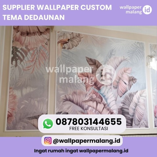 SUPPLIER-WALLPAPER-CUSTOM-TEMA-DEDAUNAN.jpg