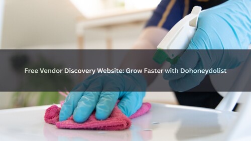Free-Vendor-Discovery-Website-Grow-Faster-with-Dohoneydolist.jpg