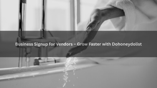 Business-Signup-for-Vendors--Grow-Faster-with-Dohoneydolist.jpg